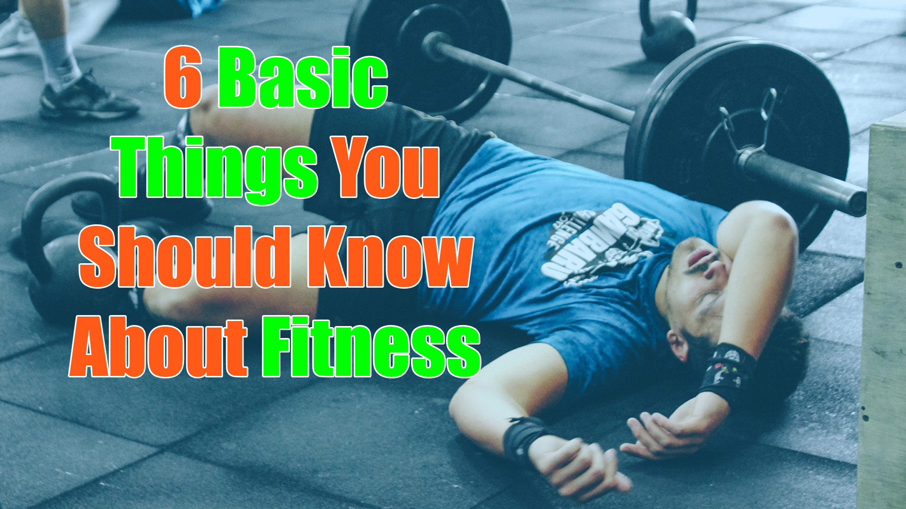 basic things you should know about fitness