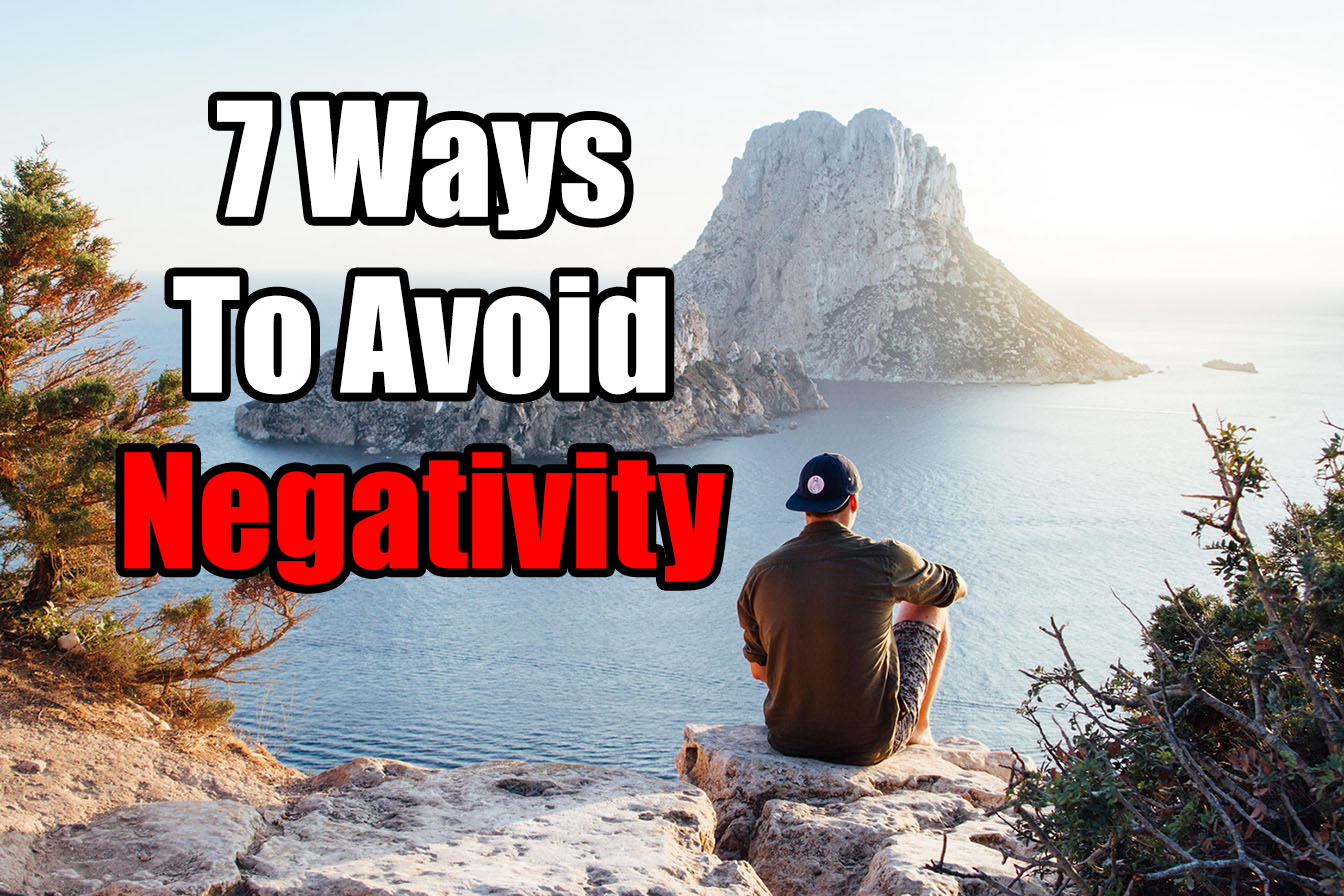 7 Ways to Avoid Negativity for Teenagers
