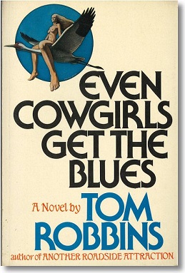 EvenCowgirlsGetTheBlues(1stEd)